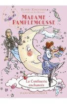 Madame pamplemousse - la confiserie enchantée - tome 3