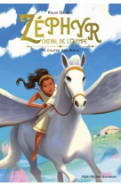 Zéphyr, cheval de l'olympe - tome 1