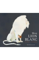 Mon lion blanc