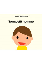 Tom petit homme