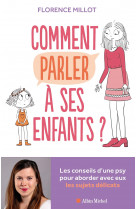 Comment parler à ses enfants ?