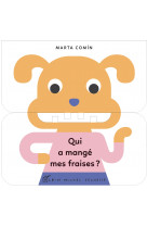 Qui a mangé mes fraises ?