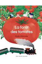 La forêt des tomates