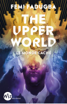 The upper world