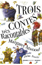 Trois contes très racontables