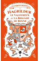 Hagrildur le valeureux et la brigade du renne