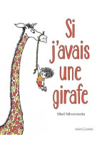 Si j'avais une girafe