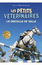 Les petits vétérinaires - tome 9 un obstacle de taille