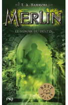 Merlin - tome 4 le miroir du destin