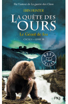 La quête des ours cycle i - tome 3 le géant de feu