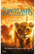 Bravelands - tome 1 nouvelle alliance