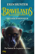 Bravelands - tome 2 le code d'honneur