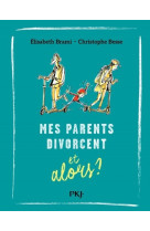 Mes parents divorcent et alors ? - tome 7