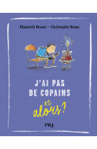 J'ai pas de copains et alors ? - tome 8