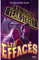 Fear street - tome 4 les effacés