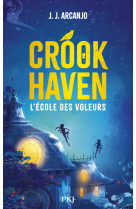 Crookhaven - tome 01 l'école des voleurs