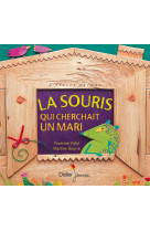 La souris qui cherchait un mari