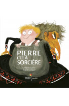 Pierre et la sorcière