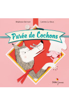 Purée de cochons - poche