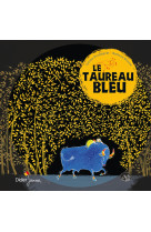 Le taureau bleu - poche