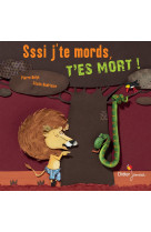 Sssi j'te mords, t'es mort ! - poche