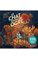 Le chat dans un ogre, petite leçon d'anatomie en 11 chansons - écoute en ligne