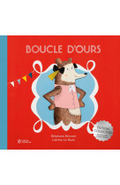 Boucle d'ours - édition collector