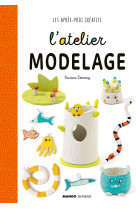 L'atelier modelage