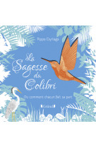 La sagesse du colibri