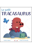 Le petit tracasaurus