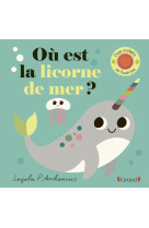 Où est la licorne de mer ?