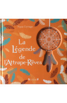 La légende de l'attrape-rêves