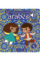 Mes premières chansons arabes - livre sonore avec 6 puces - dès 1 an