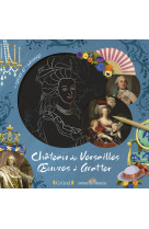 Château de versailles - oeuvres à gratter