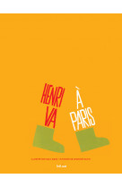 Henri va à paris