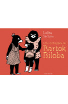 Une échappée de bartok biloba