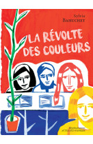 La révolte des couleurs