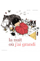 La nuit où j'ai grandi