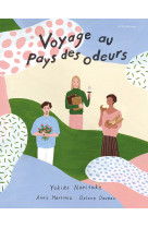 Voyage au pays des odeurs