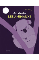 Au dodo les animaux !