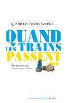 Quand les trains passent...