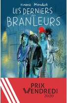 Les derniers des branleurs