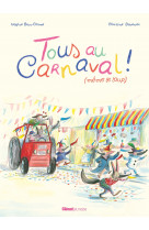 Tous au carnaval ! (même le loup)