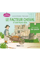 Le facteur cheval et son palais idéal