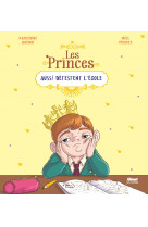 Les princes aussi détestent l'école