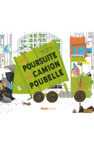 à la poursuite du camion poubelle