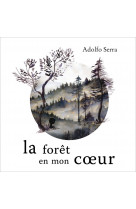 La forêt en mon coeur