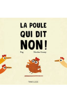 La poule qui dit non !