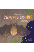 Les p'tites chauves-souris