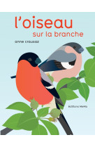 L'oiseau sur la branche